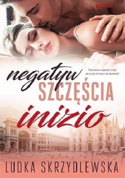 Okadka ksiki - Negatyw szczcia. Inizio