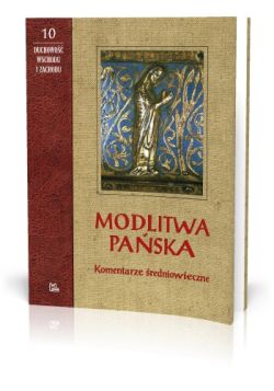 Okadka ksiki - Modlitwa Paska. Komentarze redniowieczne
