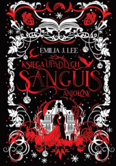 Okadka ksiki - Sanguis. Ksiga Upadych Aniow