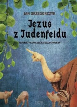 Okadka ksiki - Jezus z Judenfeldu