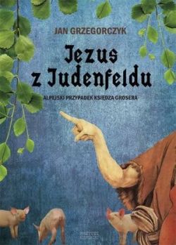 Okadka ksiki - Jezus z Judenfeldu