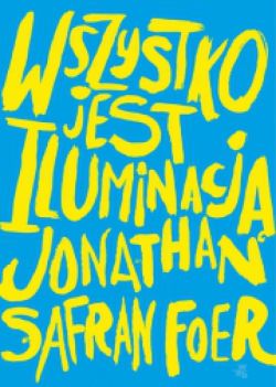 Okładka książki - Wszystko jest iluminacją