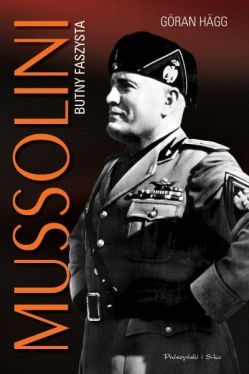 Okadka ksiki - Mussolini. Butny faszysta
