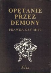 Okadka ksiki - Optanie przez demony - Prawda czy mit?
