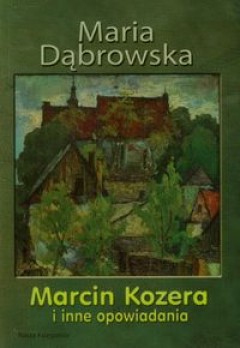 Okadka ksiki - Marcin Kozera i inne opowiadania