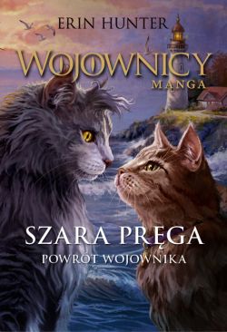 Okadka ksiki - Szara Prga. Powrt Wojownika