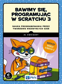Okadka ksiki - Bawimy si, programujc w Scratchu 3