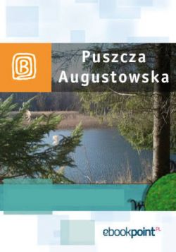 Okadka ksiki - Puszcza Augustowska. Miniprzewodnik