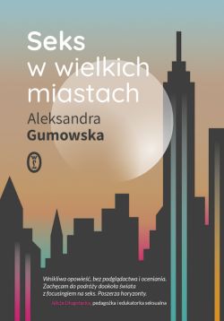 Okadka ksiki - Seks w wielkich miastach