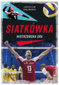 Okadka ksiki - Siatkwka. Mistrzowska gra