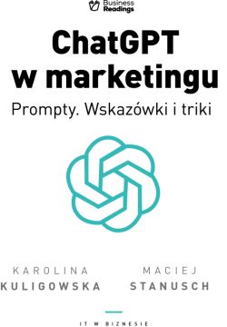 Okadka ksiki - IT w biznesie. ChatGPT w marketingu - Prompty. Wskazwki i triki