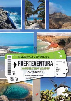 Okadka ksiki - Fuerteventura. Kompendium wiedzy. Przewodnik