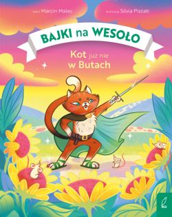 Okadka ksiki - Bajki na wesoo. Kot ju nie w Butach
