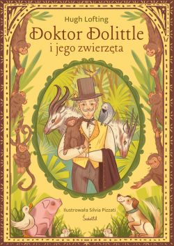 Okadka ksiki - Doktor Dolittle i jego zwierzta. Klasyka wietlika