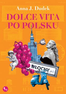 Okadka ksiki - Dolce vita po polsku