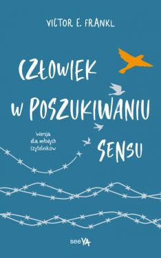 Okładka książki - Człowiek w poszukiwaniu sensu. Wersja dla młodych czytelników