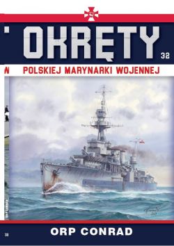 Okadka ksiki - Okrty Polskiej Marynarki Wojennej t.32. ORP CONRAD