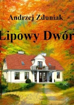 Okładka książki - Lipowy Dwór