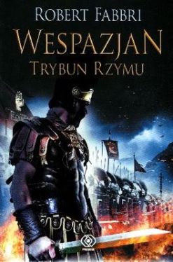 Okładka książki - Wespazjan. Trybun Rzymu