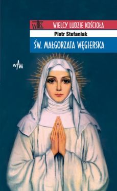 Okadka ksiki - w. Magorzata Wgierska