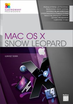 Okadka ksiki - Mac OS X Snow Leopard Ilustrowany przewodnik