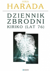 Okadka ksiki - Dziennik zbrodni Kiriko (lat 76)