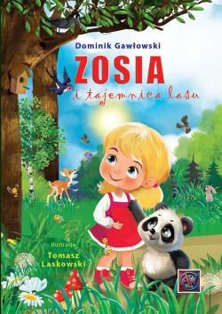 Okadka ksiki - Zosia i tajemnica lasu