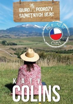 Okadka ksiki - Biuro Podry Samotnych Serc Kierunek: Chile