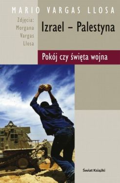 Okadka ksiki - Izrael - Palestyna: pokj czy wita wojna