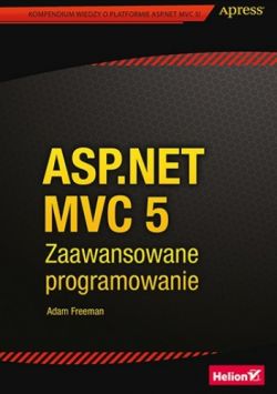 Okładka książki - ASP.NET MVC 5. Zaawansowane programowanie