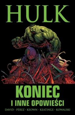 Okadka ksiki - Hulk: Koniec i inne opowieci