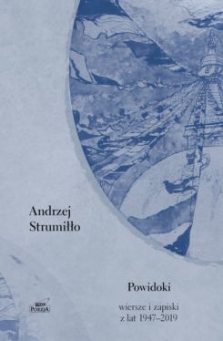 Okadka ksiki - Powidoki. Wiersze i zapiski z lat 1947-2019