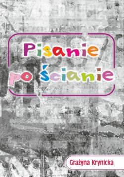 Okadka ksiki - Pisanie po cianie