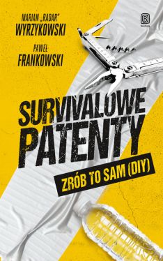 Okadka ksiki - Survivalowe patenty. Zrb to sam (DIY)