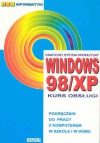 Okadka ksiki - Windows 98/XP podr.do pr.w szkole i w domu