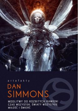 Okadka ksiki - Modlitwy do rozbitych kamieni. Czas wszystek, wiaty wszystkie. Mio i mier