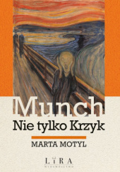 Okadka ksiki - Munch. Nie tylko Krzyk