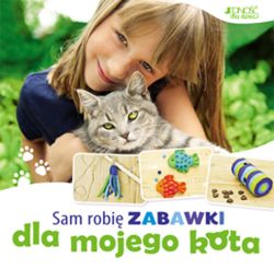 Okadka ksiki - Sam robi zabawki dla mojego kota