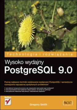 Okadka ksiki - Wysoko wydajny PostgreSQL 9.0