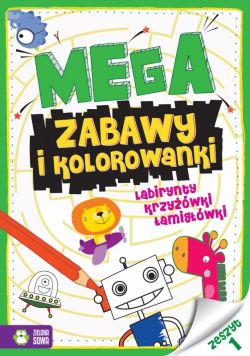 Okadka ksiki - Megazabawy i kolorowanki. Zeszyt 1