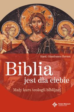 Okadka ksiki - Biblia jest dla ciebie. May kurs teologii biblijnej