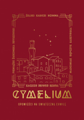 Okadka ksiki - Cymelium. Tom 1. Opowieci na witeczn chwil