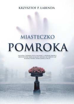 Okadka ksiki - Miasteczko Pomroka