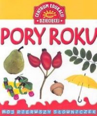 Okadka ksiki - Pory roku. Mj pierwszy sowniczek