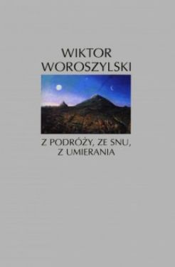 Okadka ksiki - Z podry, ze snu, z umierania. Wiersze 1951-1990