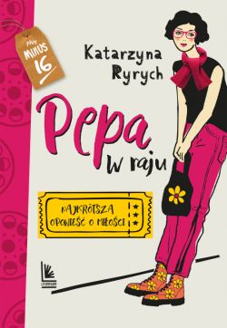 Okładka książki - Pepa w raju. Najkrótsza opowieść o miłości