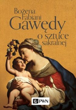 Okadka ksiki - Gawdy o sztuce sakralnej