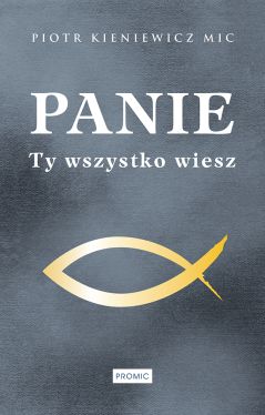 Okadka ksiki - Panie, Ty wszystko wiesz