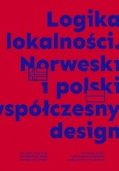 Okadka ksiki - Logika lokalnoci. Norweski i polski wspczesny design