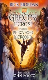 Okadka ksiki - Greccy herosi wedug Percy